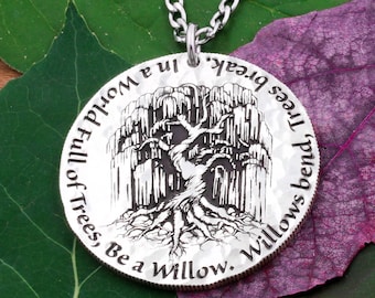 Silver Weeping Willow Tree Necklace, Encircled Quote, Hammered and Engraved Silver Pendant, US Coin
