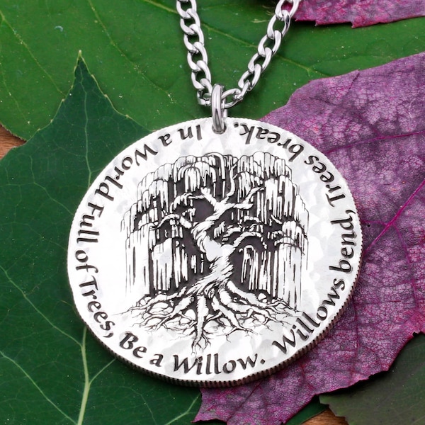 Silver Weeping Willow Tree Necklace, Encircled Quote, Hammered and Engraved Silver Pendant, US Coin