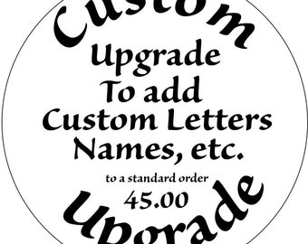 Customizations Of standard order 45