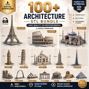 May include: A digital download bundle of over 100 architectural STL files for 3D printing. Includes models of the Eiffel Tower, Colosseum, Big Ben, Leaning Tower, Taj Mahal, Empire State Building, and more. The image also includes the text "100+ Architecture STL Bundle".