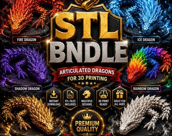 May include: An advertisement for an STL bundle of articulated dragons for 3D printing. The image showcases various dragon designs, including fire, ice, shadow, rainbow, gold, and skeleton dragons. The text includes "Instant Download," "STL Files Included," and "Premium Quality."