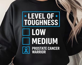 Level Of Toughness Low Medium Prostate Cancer Warrior PNG: Awareness Ribbon Survivor png Support Strong (Digital Download)