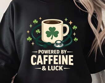Powered by Caffeine Luck PNG: Stethoscope Clover March 17 Nurse png Irish Vibes Clipart (Digital Download)