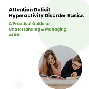 May include: A book cover with the title "Attention Deficit Hyperactivity Disorder Basics" and the subtitle "A Practical Guide to Understanding & Managing ADHD." The image shows two people reading books. The Health Insights Studio logo is at the top.