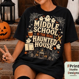 Middle School Halloween PNG, Teacher Halloween Shirt Design, Funny Teacher PNG, Haunted School Sublimation, Back to School PNG