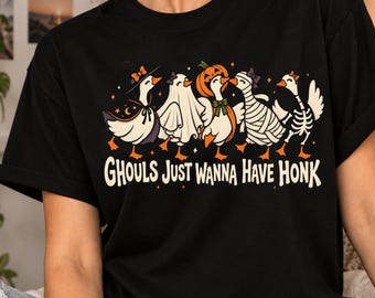 Ghouls Just Wanna Have Honk T-Shirt, Funny Halloween Goose Gift, Spooky Goose Lover Gift, Witch Ghost Mummy Graphic Tee