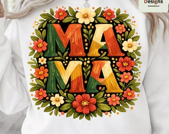 Floral Mama PNG, Cute Mom PNG, Mothers Day PNG, Vibrant Mama Graphic, Gift For Mom, Boho Mama Design, Mom Life , Sublimation File