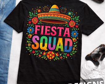 Fiesta Squad PNG, Mexikanische Fiesta T-shirts, Cinco de Mayo PNG, Mexikanische Tops, Mexikanische Cinco de Mayo Party PNG