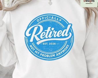 Funny Retirement png, Retirement Gifts for Women, Retirement Gift For Man, Teacher Retirement, Retired 2026 png