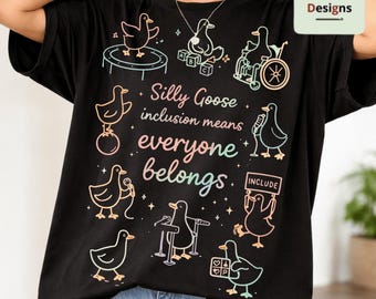 Silly Goose Inclusion Means Everyone Belongs PNG: Autism Awareness Classroom Teacher png Special Education Design (Digital Download)