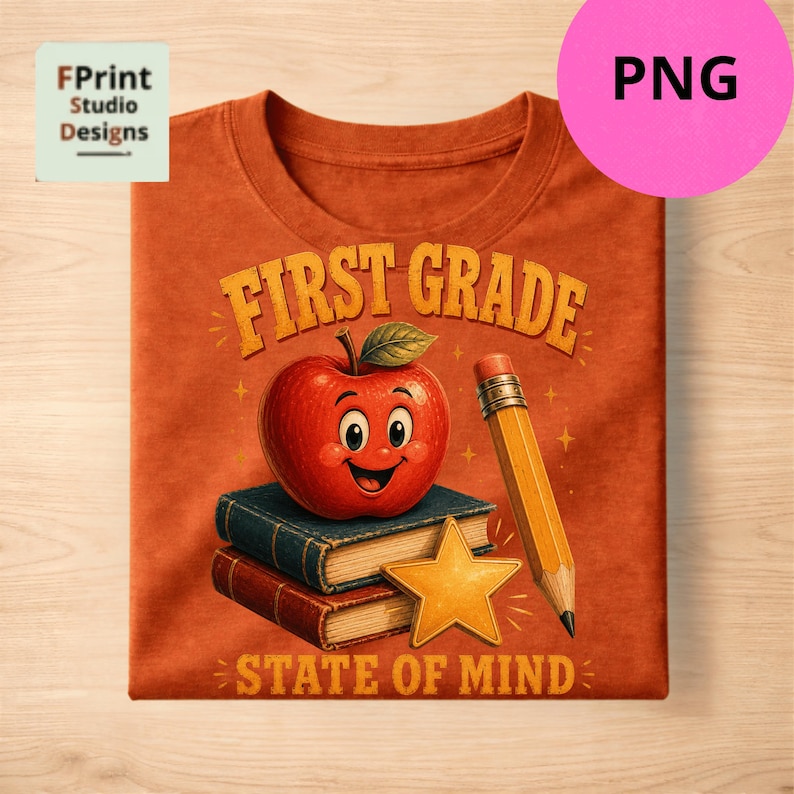 First Grade State of Mind PNG, Back to School Teacher Apple Digital ...