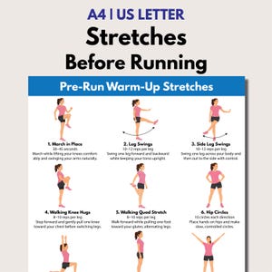 May include: A digital instructional poster titled Stretches Before Running and Pre-Run Warm-Up Stretches. It features six numbered illustrations of a person in a pink shirt and black shorts demonstrating exercises including marching, leg swings, and quad stretches.