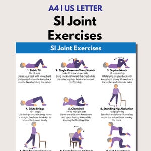 May include: An instructional poster titled SI Joint Exercises featuring nine numbered illustrations of a person in purple clothing performing physical therapy movements, including pelvic tilts, glute bridges, and stretches with descriptive text.