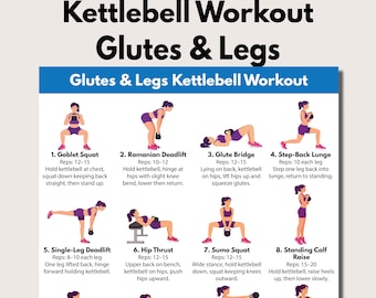 May include: A white instructional poster titled A4 | US LETTER Kettlebell Workout Glutes & Legs. It features illustrations of exercises including Goblet Squat, Romanian Deadlift, Glute Bridge, Step-Back Lunge, Single-Leg Deadlift, Hip Thrust, Sumo Squat, and Standing Calf Raise.