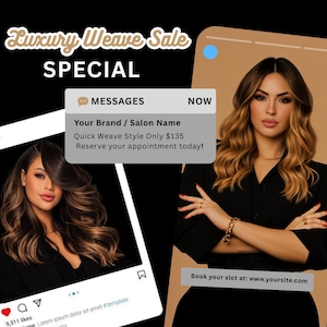 May include: An advertisement for a luxury weave sale. The image features two women with long, wavy hair. Text includes "Luxury Weave Sale SPECIAL" and a message bubble with "Quick Weave Style Only". The Instagram-style graphic also includes a website address.