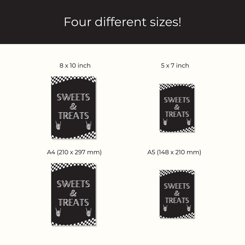 May include: Black and white sign with the text "SWEETS & TREATS" and a rock and roll hand gesture. The sign is available in four sizes: 8 x 10 inch, 5 x 7 inch, A4 (210 x 297 mm), and A5 (148 x 210 mm).