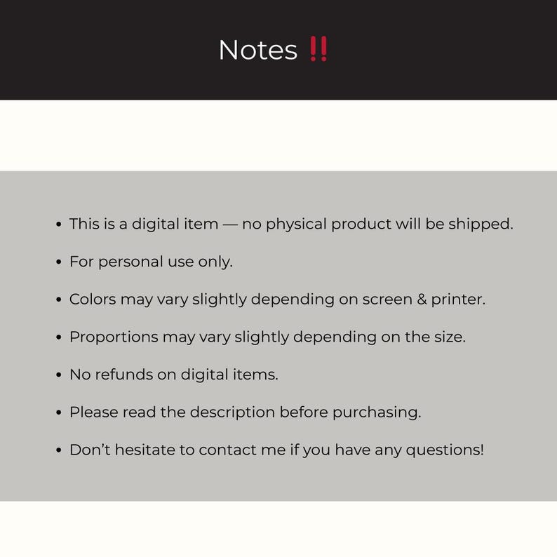 May include: A digital document with the word "Notes" in white text on a black background, with two red exclamation points. Below, bullet points detail the digital nature of the item, personal use, color variations, and refund policy.