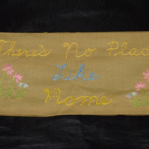 There's No Place Like Nome Alaska Embroidery Picture Brown Yellow Blue Pink Floral