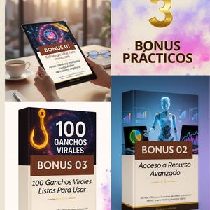 Puede incluir: Imagen que presenta una tableta con un gr&aacute;fico de Instagram colorido, un libro titulado "100 Ganchos Virales" y una caja con una ilustraci&oacute;n de robot. El texto incluye "Bonus 01", "Bonus 02" y "Bonus 03", adem&aacute;s de texto en espa&ntilde;ol.