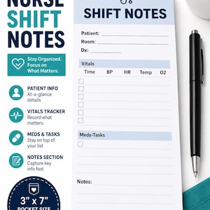 May include: A rectangular notepad titled Nurse Shift Notes with a light blue header featuring a stethoscope icon. The page includes sections for patient details, vitals, medication tasks, and notes. It measures 3 inches by 7 inches in size.