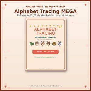 Pode incluir: Um conjunto de 250 páginas para traçar o alfabeto com 26 amigos do alfabeto. A capa exibe o texto Alphabet Tracing, Mega Bundle, 250 Pages e 250 trace-play-learn pages com ilustrações de personagens animais para o aprendizado.