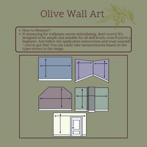 May include: An olive-green graphic with the text "Olive Wall Art" and instructions on how to measure for wallpaper. The image includes diagrams of different wall shapes with measurement arrows, designed to be simple for all skill levels.