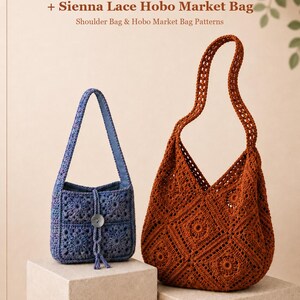 May include: A 2-pattern set featuring a lavender crochet shoulder bag with a central button closure and a sienna-colored crochet hobo market bag. The text reads 2 Pattern Set, Lavender Bloom Button Shoulder Bag + Sienna Lace Hobo Market Bag.