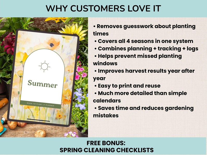 May include: A digital tablet displays a gardening planner with the word "Summer" and a sun graphic. The image is surrounded by colorful flowers and text that reads "Why Customers Love It" and lists features like planning and tracking.
