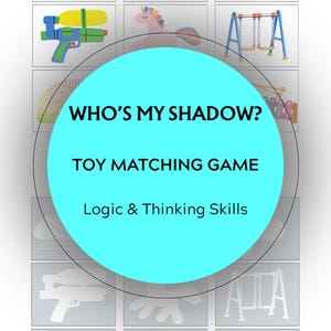 Może przedstawiać: Gra w dopasowywanie zabawek z niebieskim helikopterem, klockami, fidget spinnerem, pistoletem na wodę, jednorożcem i huśtawką. Gra nosi tytuł "WHO'S MY SHADOW?" i promuje umiejętności logicznego myślenia.