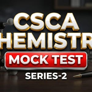 CSCA Chemistry Mock Exam | English & Chinese Scientific Terms | For MBBS and Engineering Students in China