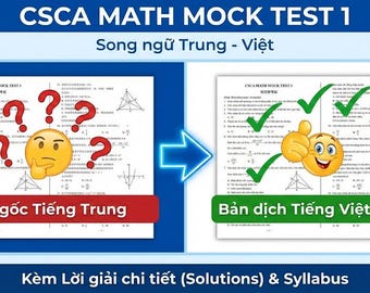 Prueba simulada de matemáticas CSCA 1 (vietnamita y chino) / Đề thi thử Toán CSCA Song ngữ / PDF de preparación para el examen de ingreso a la Universidad de China con soluciones