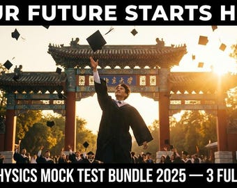 Paquete de exámenes simulados de Física CSCA 2025 / 3 exámenes completos / Compre 2 y obtenga 3 / Bilingüe chino-inglés / Soluciones completas / Basado en el programa de estudios de CSCA