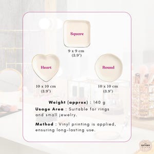 May include: Three off-white jewelry dishes in square, heart, and round shapes. The square dish is 9 x 9 inches, while the heart and round dishes are 10 x 10 inches. Each dish weighs approximately 140 grams and features vinyl printed text.