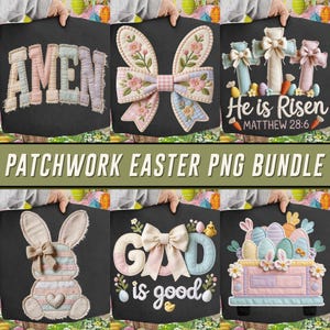 Op de afbeelding: Een verzameling paasontwerpen op zwarte achtergronden. Ontwerpen omvatten het woord "AMEN", konijnenoren, kruisen met strikken, de tekst "He is Risen", een konijn, de tekst "GOD is good" en een vrachtwagen met paaseieren. De tekst "PATCHWORK EASTER PNG BUNDLE" is ook aanwezig.