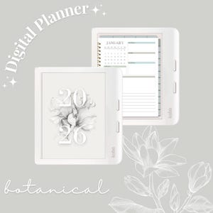 May include: White Kobo e-reader featuring a floral design and the number 2026 on the screen. The screen shows a digital planner with a January calendar. The words "Digital Planner" and "botanical" are also in the image.
