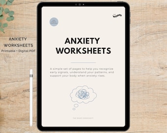 May include: A digital tablet displays "ANXIETY WORKSHEETS" in bold black text. The screen also shows a description of the worksheets and a cloud graphic. A white stylus and a sprig of greenery are to the left of the tablet. The background is a light wood grain.