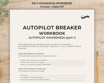 Autopilot Breaker Workbook • Mindfulness Worksheets • Awareness Tracker • Break Overthinking & Stress • Printable Mental Health Tools