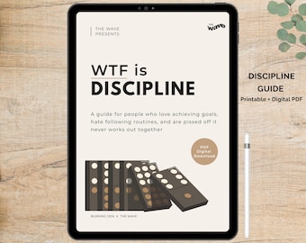 Discipline Guide PDF | Self-Discipline Workbook | Build Effectiveness and Focus | Printable Motivation, Productivity and Consistency Tools