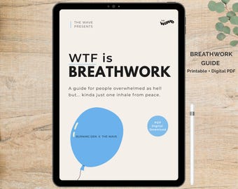 Breathwork Guide & Workbook, Simple Breathing Exercises for Stress, Anxiety, Relaxation and Calm, Self-Regulation and Anti-Stress Tools