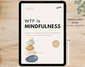 Mindfulness for Beginners, Mindfulness Guide and Workbook, Stress Relief & Mental Health Journal (Digital PDF)