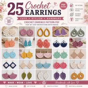 Puede incluir: Un collage digital que muestra 25 patrones de pendientes de ganchillo. El texto dice 25 CROCHET EARRINGS, PDF PATTERN, STEP-BY-STEP PHOTOS, BEGINNER FRIENDLY, PERFECT FOR GIFTS, MAKE WEAR LOVE. La imagen presenta varios diseños de pendientes de ganchillo coloridos e intrincados.
