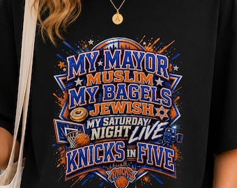 My Mayor's Muslim My Bagel's Jewish The Pope's On Our Side Knicks In Five T-Shirt, Knicks NBA Champions 2026 Tee, Basketball Fan Gift