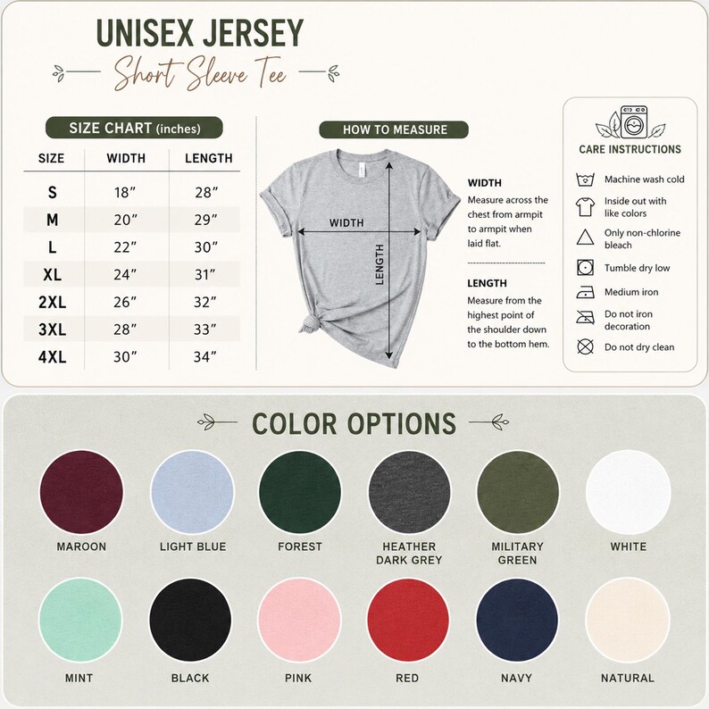 May include: A size chart for a unisex jersey short sleeve tee featuring a grey t-shirt illustration, measurement instructions in inches, and care icons. Below, a color palette displays twelve circular swatches including maroon, light blue, forest, heather dark grey, military green, white, mint, black, pink, red, navy, and natural.