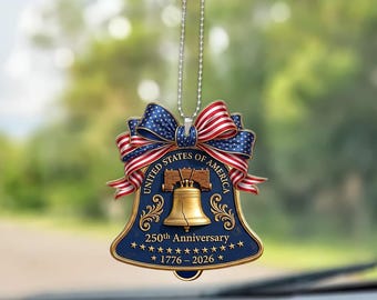 USA 250th Anniversary Car Ornament 1776-2026 Liberty Bell, Patriotic Hanging Car Charm, 4th of July Auto Decor Gift