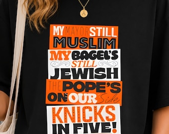 My Mayor's Muslim My Bagel's Jewish The Pope's On Our Side Knicks In Five T-Shirt, Knicks NBA Champions 2026 Tee, Basketball Fan Gift