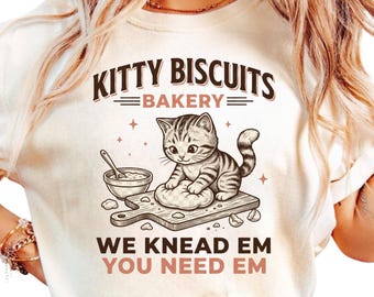 Funny Kitty Biscuits Bakery Shirt, We Knead Em You Knead Em Shirt, Cat Owner Tee