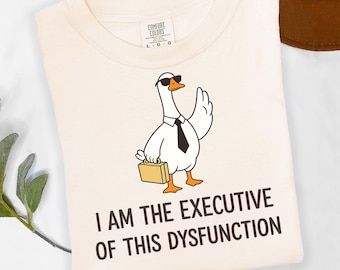 Funny Silly Goose ADHD Shirt, Executive Dysfunction T-shirt, Sarcastic Mental Health Awareness Gift, Corporate Chaos Goose