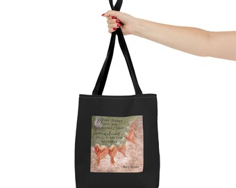 Bleeding Heart  | inspirational Quote Tote Bag