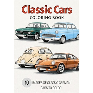 Puede incluir: Una portada de libro para colorear "Classic Cars" presenta ilustraciones de cuatro coches alemanes clásicos en verde, azul, beige y naranja. La portada incluye el texto "LIBRO PARA COLOREAR" y "10 IMÁGENES DE COCHES CLÁSICOS ALEMANES PARA COLOREAR".