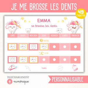 Peut inclure: Une affiche rose et blanche imprimable avec le texte "JE ME BROSSE LES DENTS" et "EMMA se brosse les dents". Le tableau présente des dents de dessins animés, des étoiles et des espaces pour suivre les activités du matin et du soir. Comprend le texte "TELECHARGEMENT numérique" et "PERSONNALISABLE".